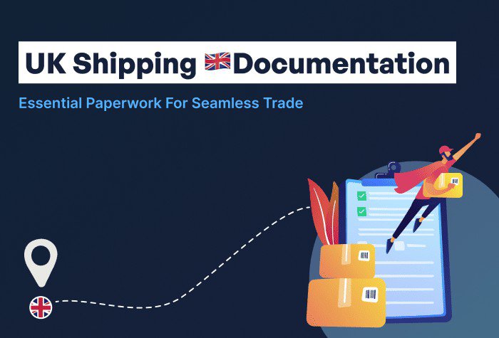 UK shipping documents